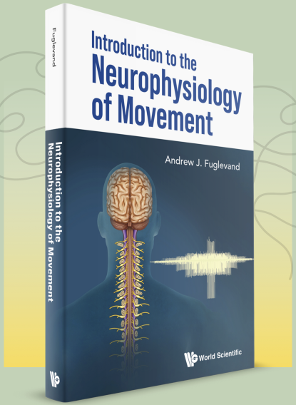Cover of the textbook 'Introduction to the Neurophysiology of Movement' by Andrew J. Fuglevand, featuring a graphic illustration of a human figure with a brain and spinal cord, and sound wave patterns.